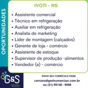 Vagas Industria e Produção - Vendas e Atendimento - Gerais - Ivoti