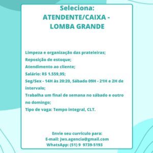 Atendente/Caixa - Lomba Grande