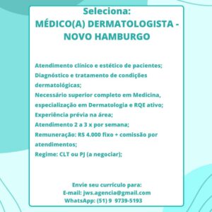 Médico(a) Dermatologista - Novo Hamburgo