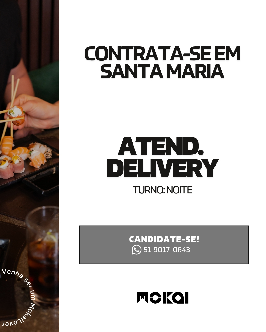 Atendimento no Delivery - Santa Maria