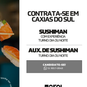 Sushiman / Auxiliar de Sushiman - Caxias do Sul