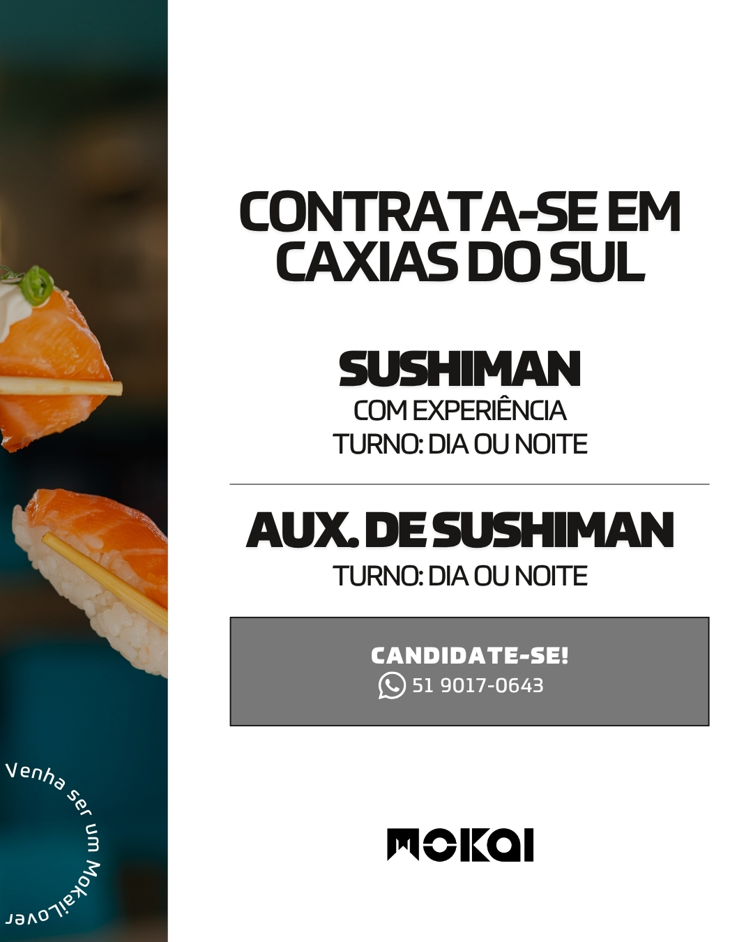Sushiman / Auxiliar de Sushiman - Caxias do Sul